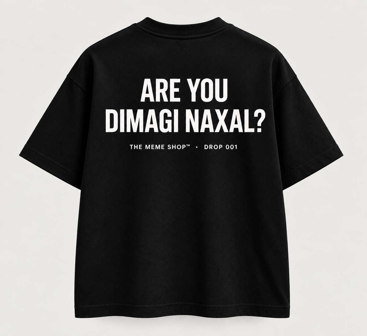 ARE YOU DIMAGI NAXAL? — Drop 001